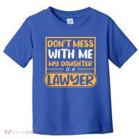 My Daughter Is A Lawyer Gift Toddler T-Shirt thumb 0