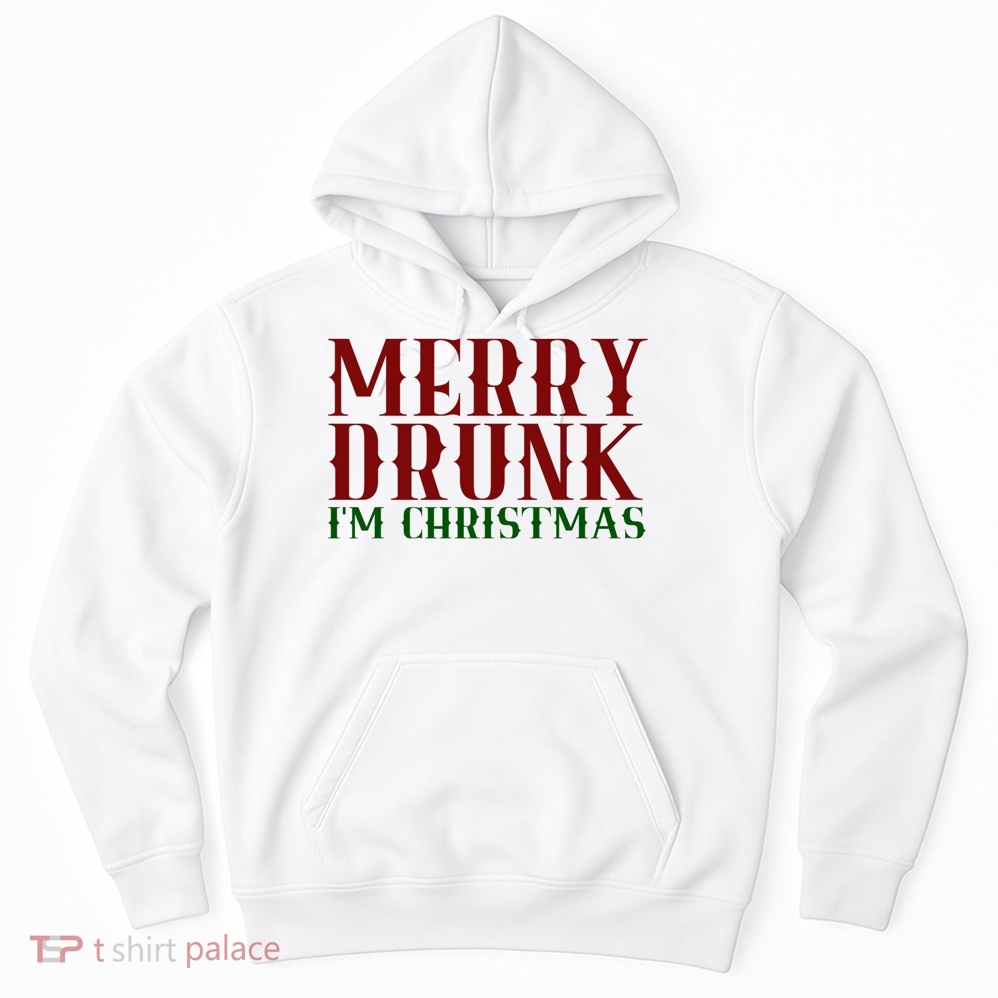 Merry Drunk Im Christmas Funny Holiday Hoodie