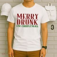 Merry Drunk Im Christmas Funny Holiday T-Shirt thumb 6