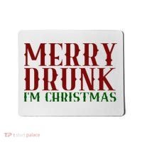 Merry Drunk Im Christmas Funny Holiday Mousepad thumb 0