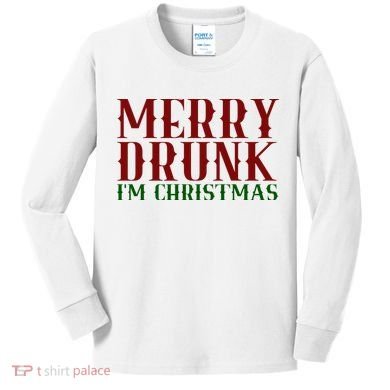 Merry Drunk Im Christmas Funny Holiday Kids Long Sleeve Shirt