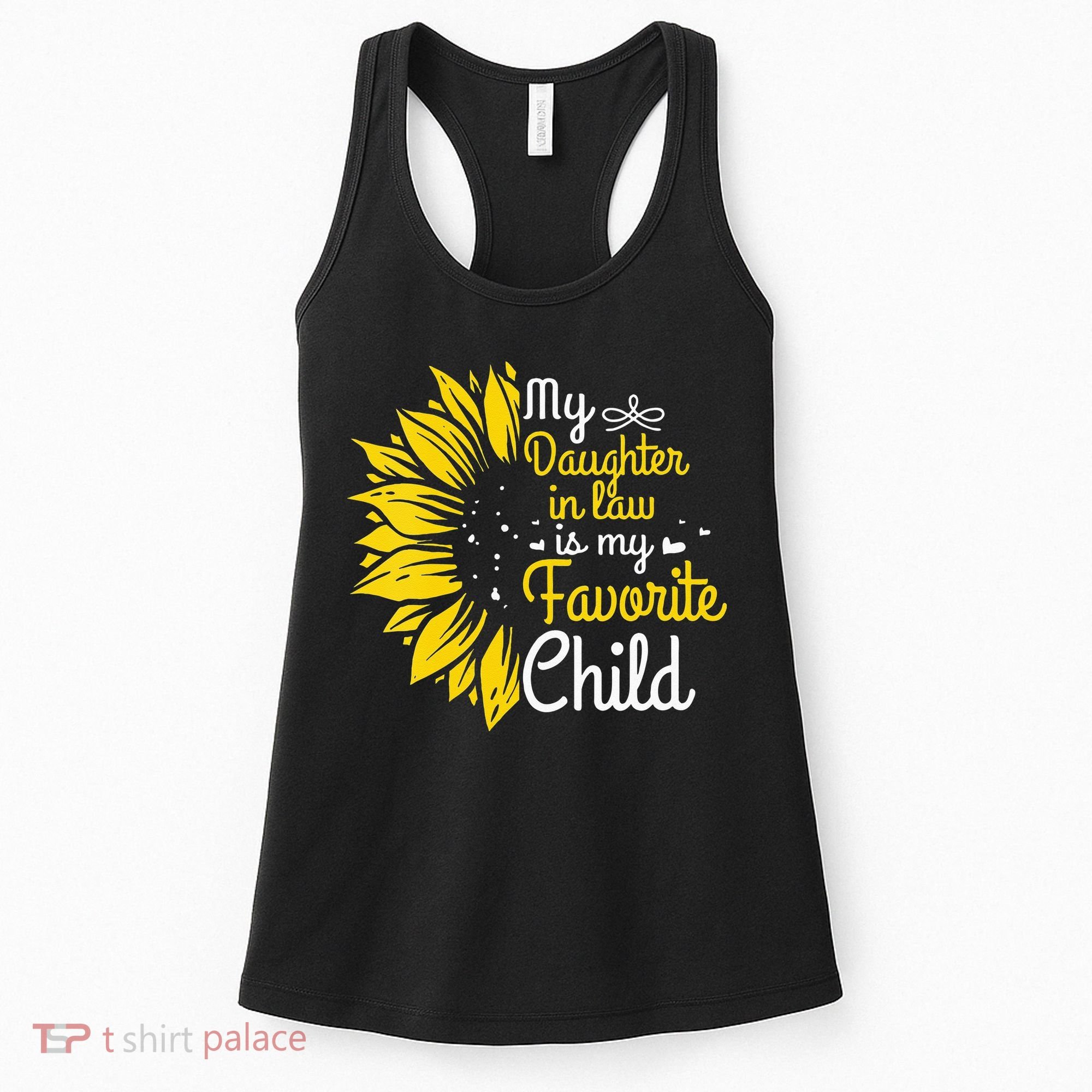 My Daughter In Law Is My Favorite Child Funny Family Humor Women's Tank Top