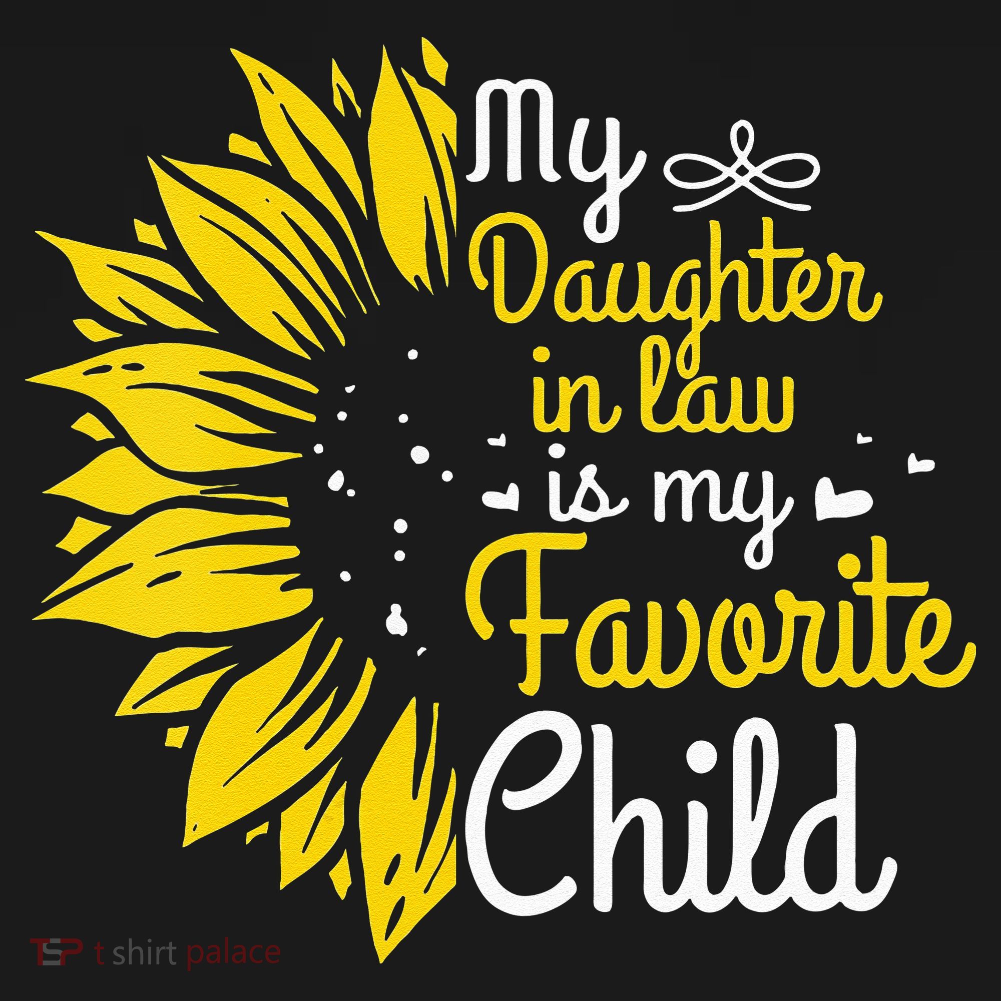My Daughter In Law Is My Favorite Child Funny Family Humor Women's Tank Top