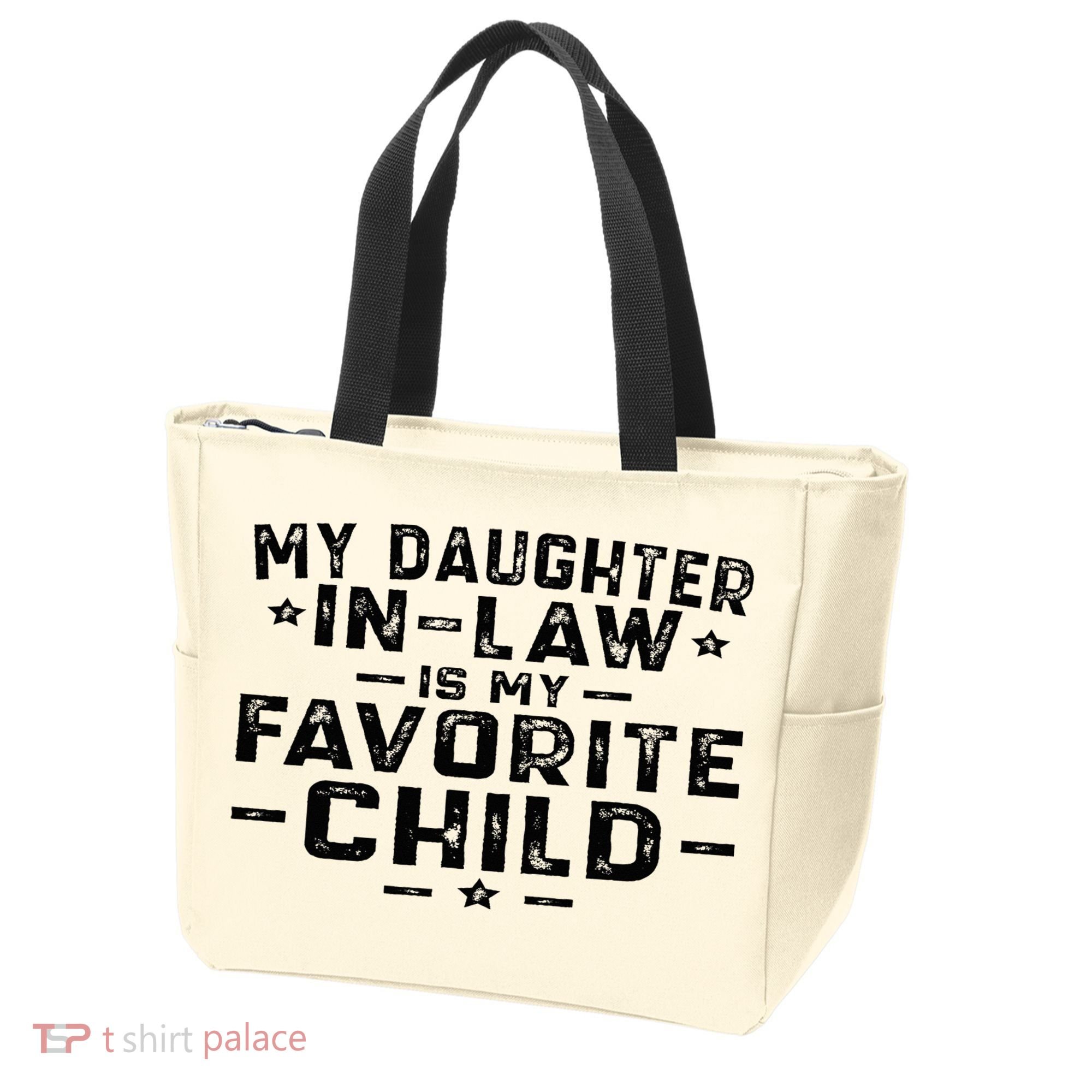 My Daughter In Law Is My Favorite Child Tote Bag