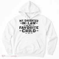 My Daughter In Law Is My Favorite Child Hoodie thumb 0