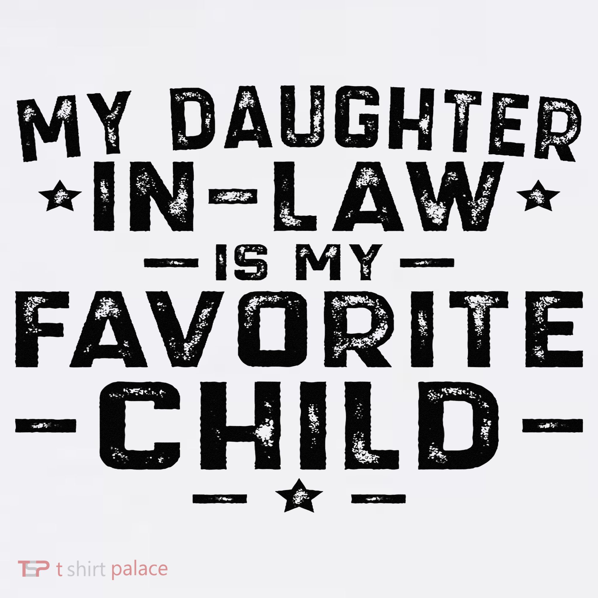 My Daughter In Law Is My Favorite Child Women's Hoodie