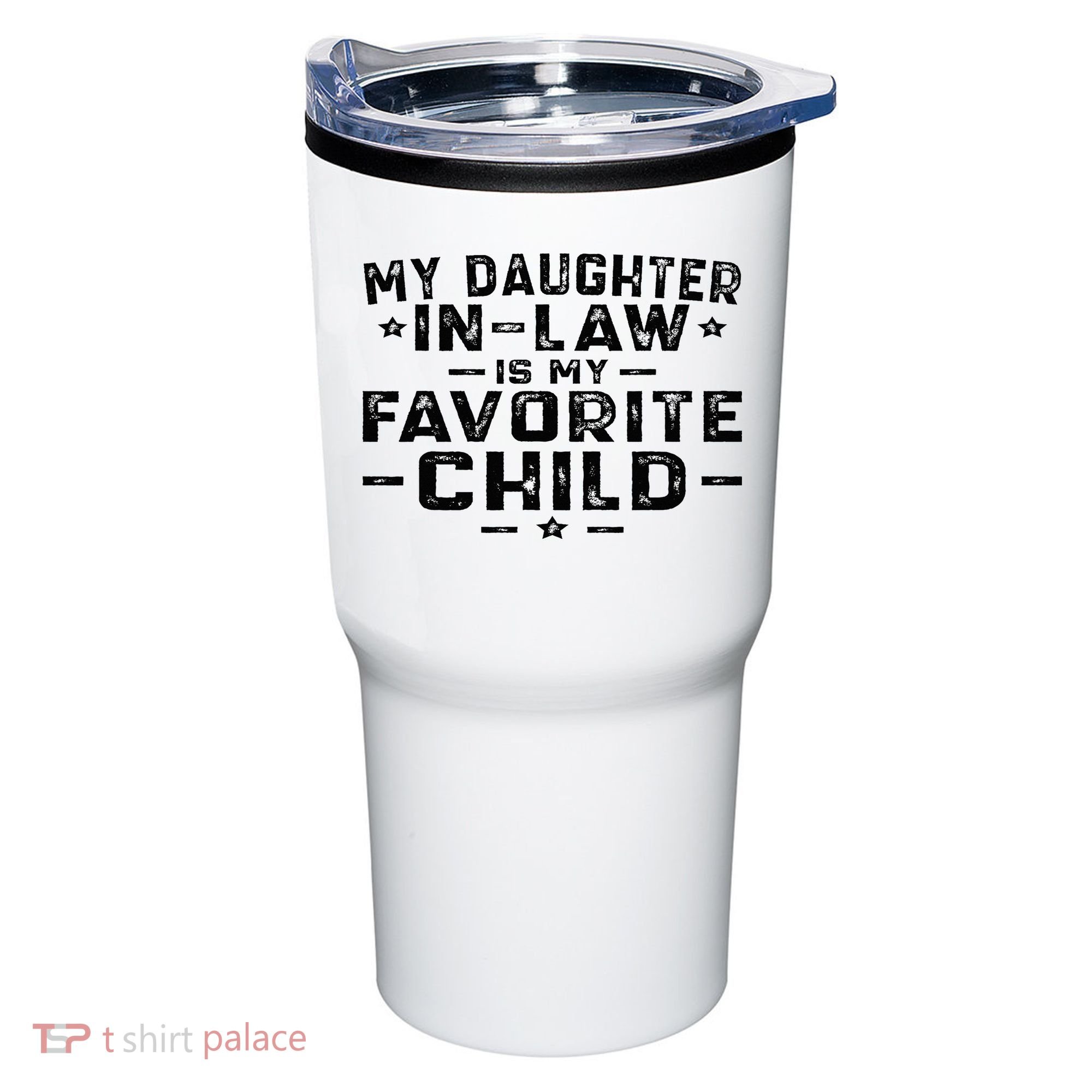 My Daughter In Law Is My Favorite Child Tumbler