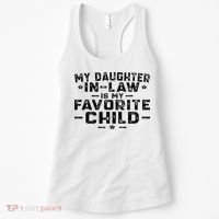 My Daughter In Law Is My Favorite Child Women's Tank Top thumb 0