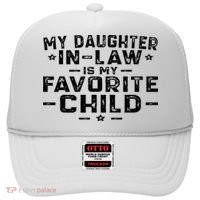 My Daughter In Law Is My Favorite Child Hat thumb 0