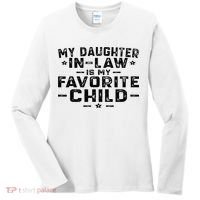 My Daughter In Law Is My Favorite Child Women's Long Sleeve Shirt thumb 0