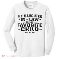 My Daughter In Law Is My Favorite Child Kids Long Sleeve Shirt thumb 0