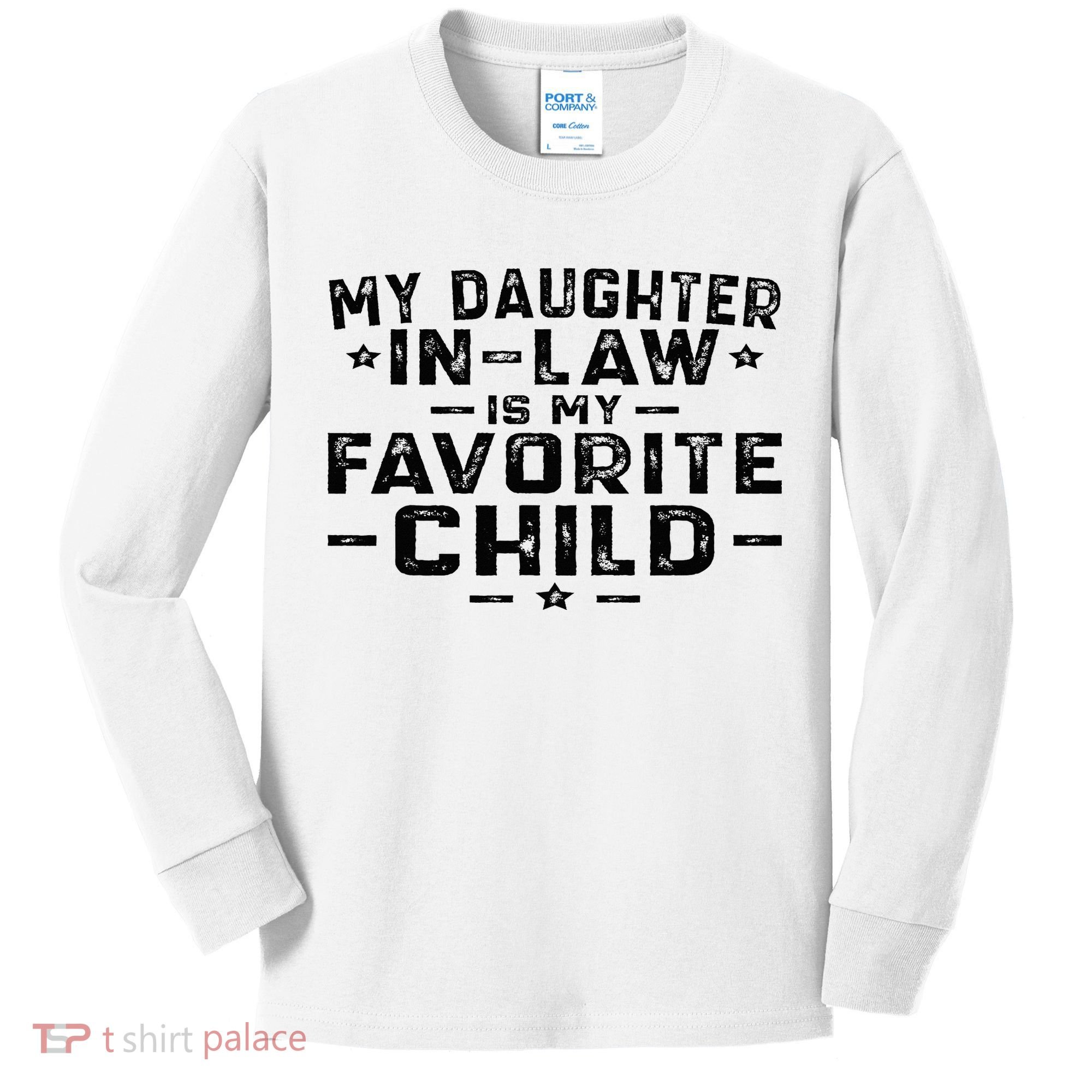 My Daughter In Law Is My Favorite Child Kids Long Sleeve Shirt
