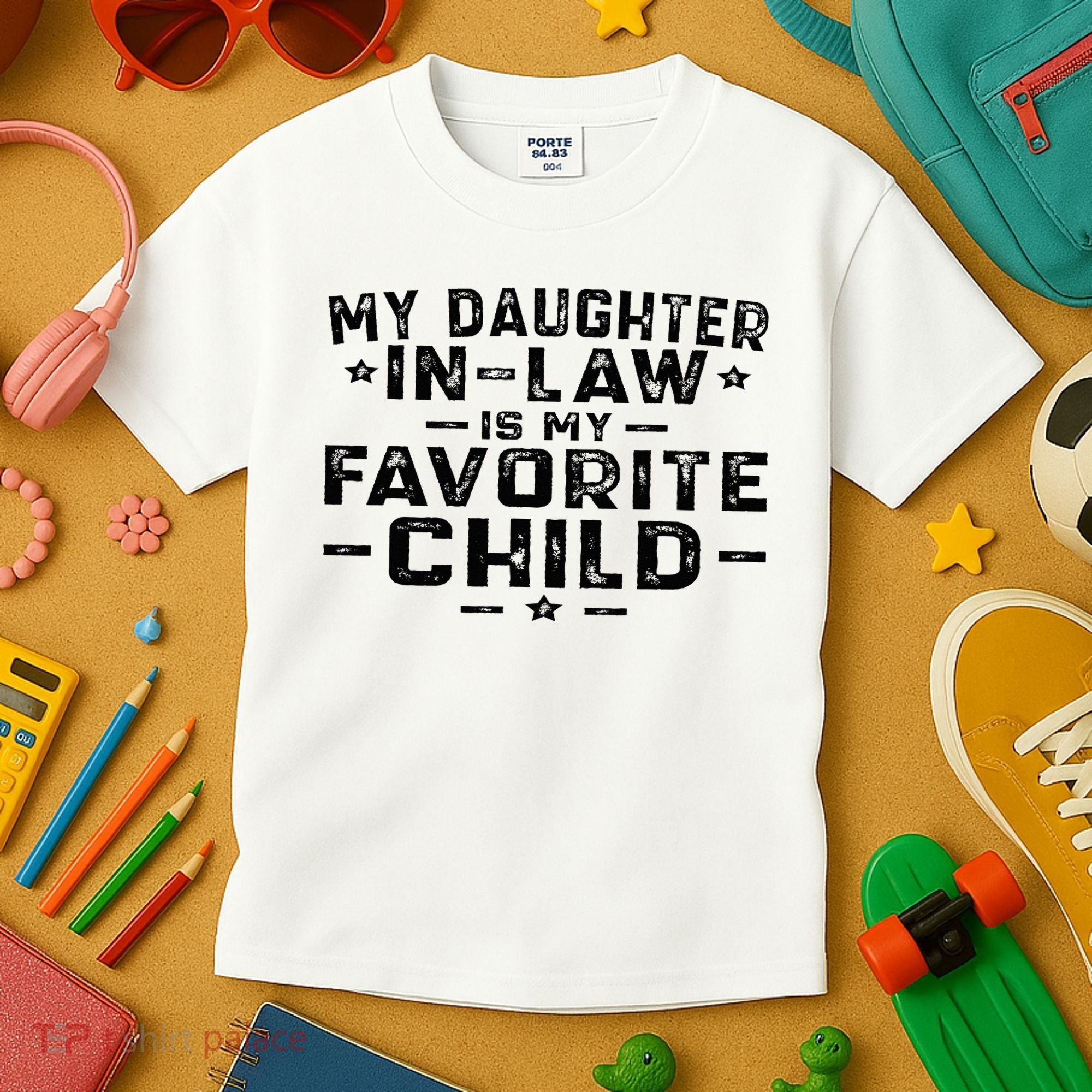 My Daughter In Law Is My Favorite Child Kids T-Shirt