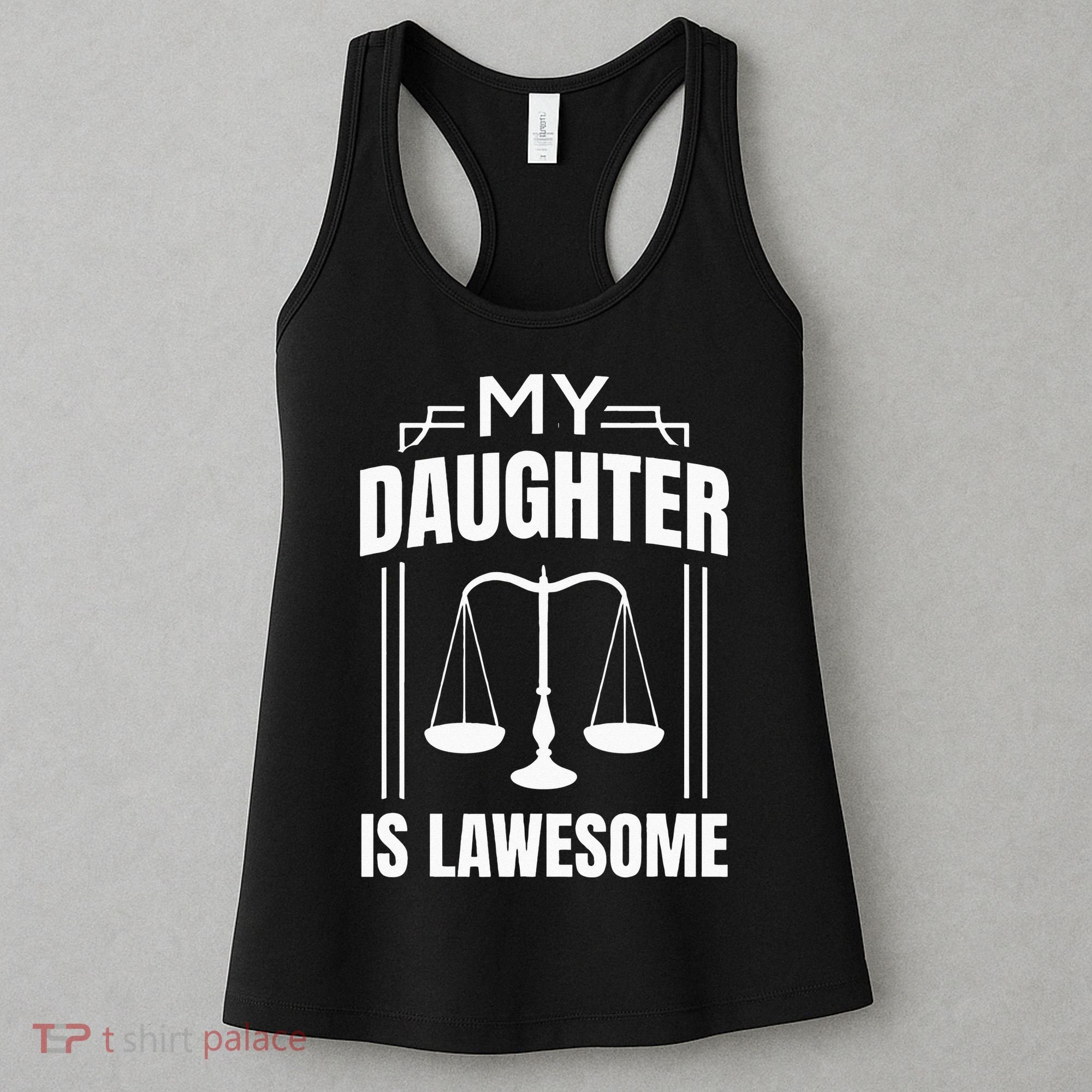 My Daughter Is Lawesome Daughter Lawyer Law Student Women's Tank Top