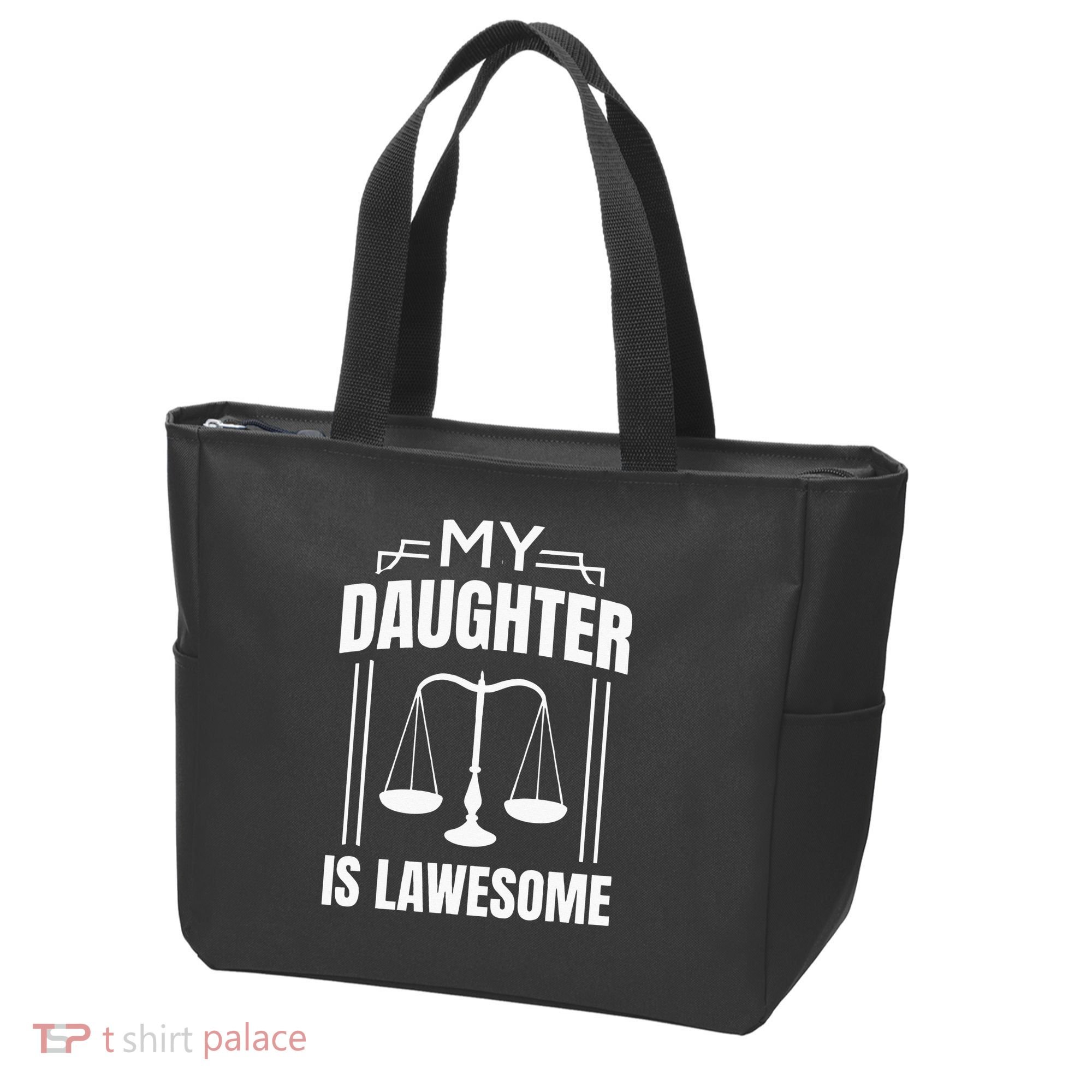 My Daughter Is Lawesome Daughter Lawyer Law Student Tote Bag