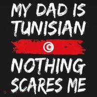 My Dad Is Tunisian Nothing Scares Me Tunisia Flag T-Shirt thumb 7
