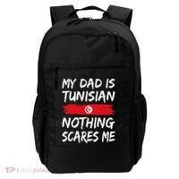 My Dad Is Tunisian Nothing Scares Me Tunisia Flag Backpack thumb 0