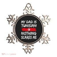 My Dad Is Tunisian Nothing Scares Me Tunisia Flag Ornament thumb 0