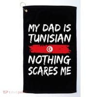 My Dad Is Tunisian Nothing Scares Me Tunisia Flag Golf Towel thumb 0