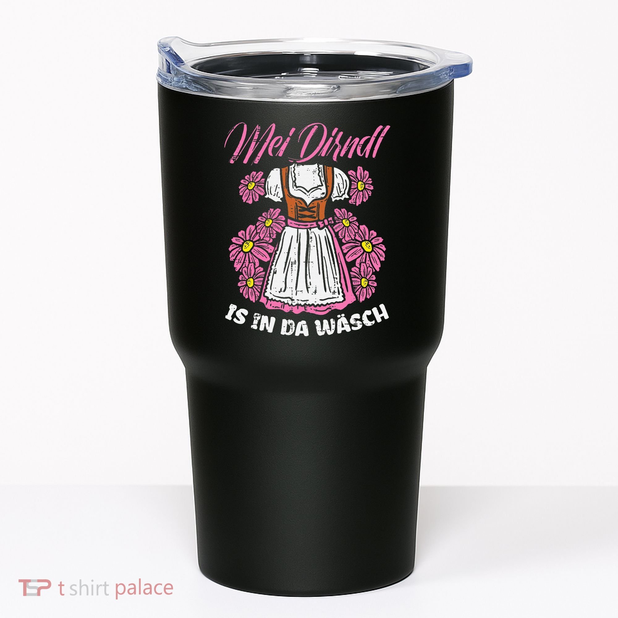 Mei Dirndl In Da Wasch Oktoberfest Funny German Tumbler