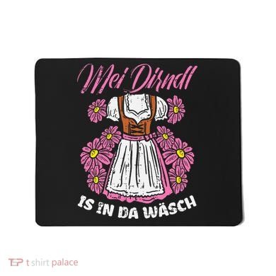 Mei Dirndl In Da Wasch Oktoberfest Funny German Mousepad