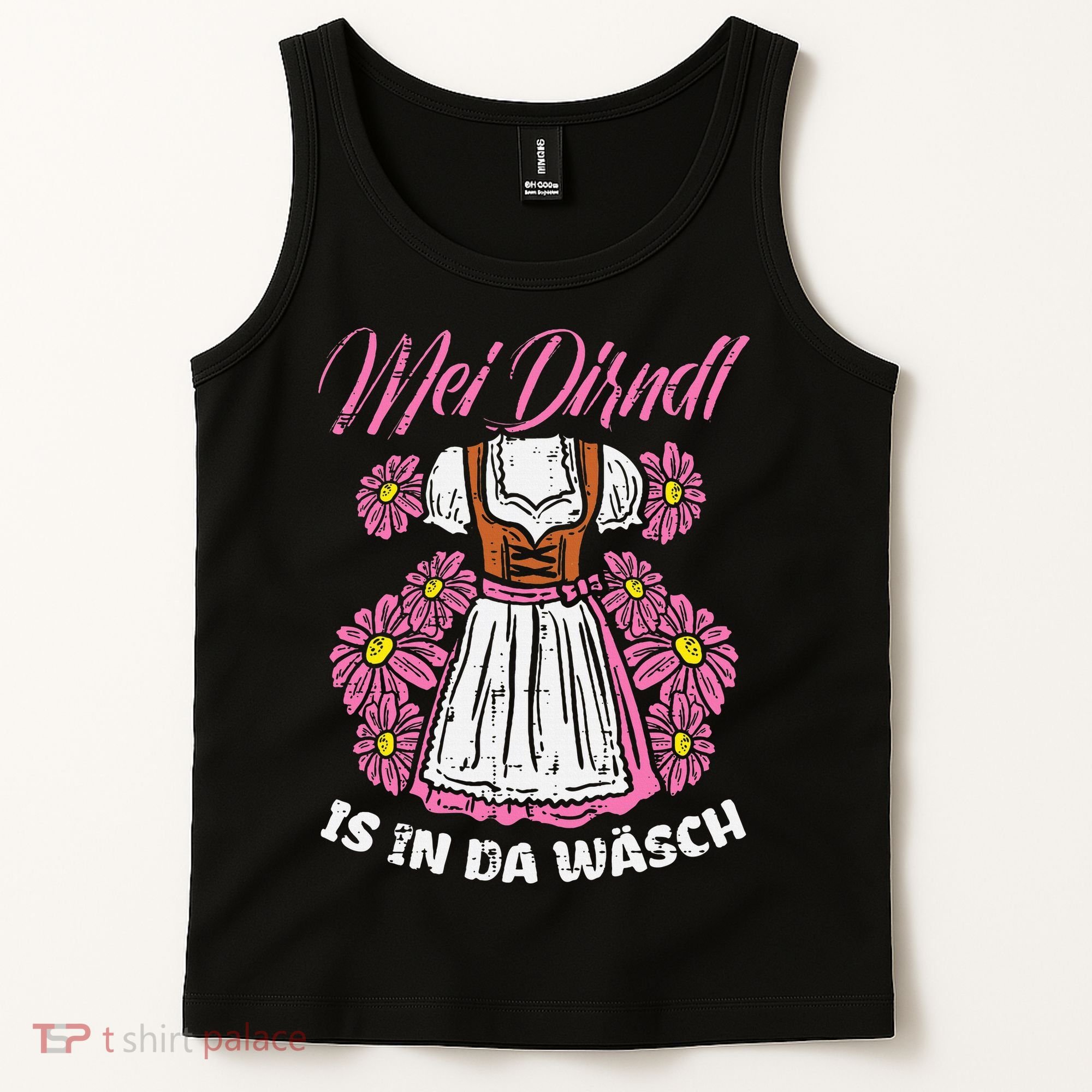 Mei Dirndl In Da Wasch Oktoberfest Funny German Tank Top
