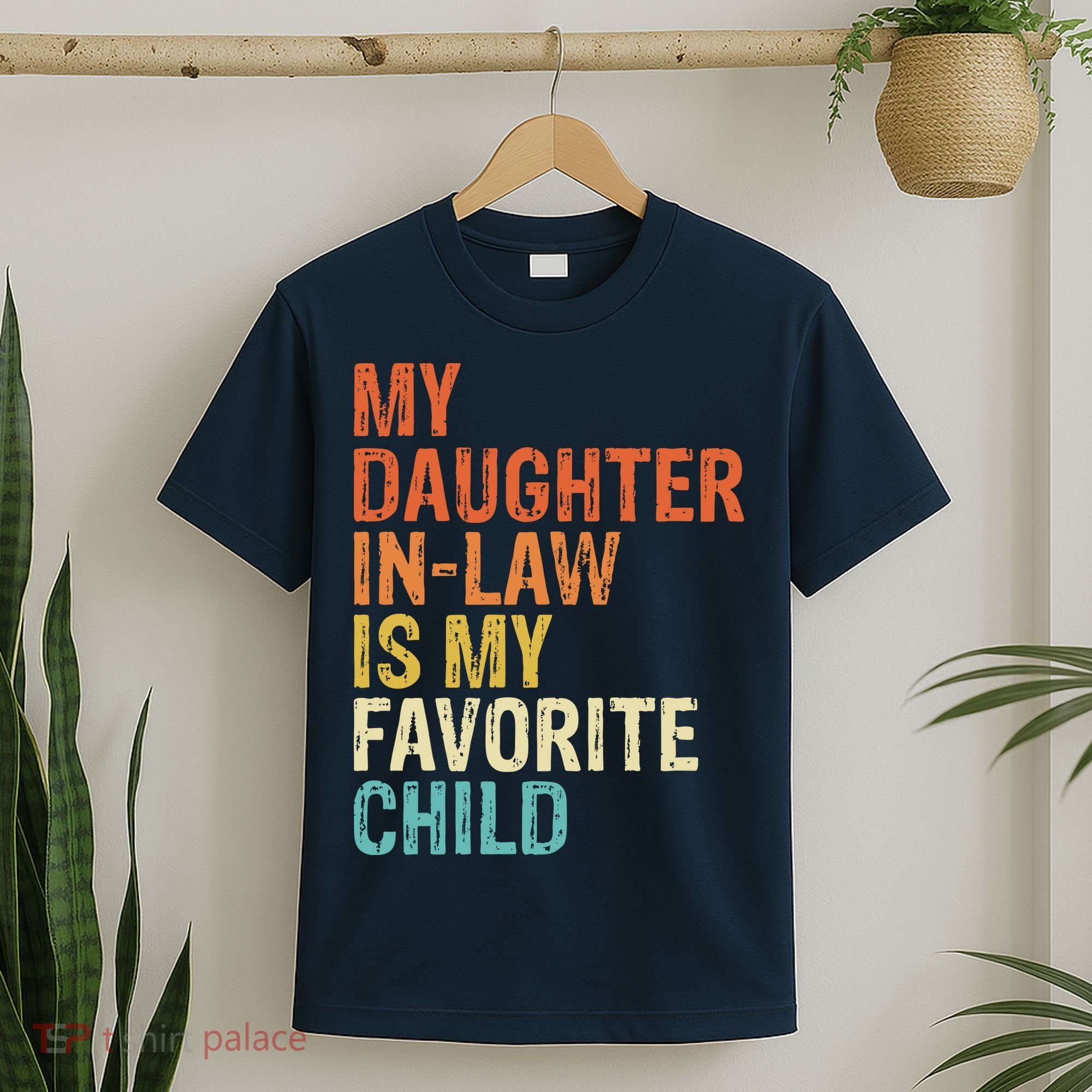 My Daughter In Law Is My Favorite Child Vintage T-Shirt