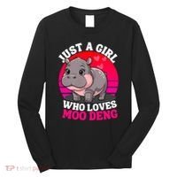 Moo Deng Just A Girl Who Loves Moo Deng Cute Baby Hippo Long Sleeve Shirt thumb 0