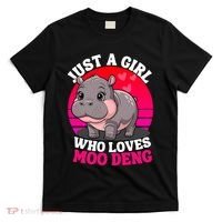 Moo Deng Just A Girl Who Loves Moo Deng Cute Baby Hippo T-Shirt thumb 0