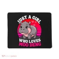 Moo Deng Just A Girl Who Loves Moo Deng Cute Baby Hippo Mousepad thumb 0