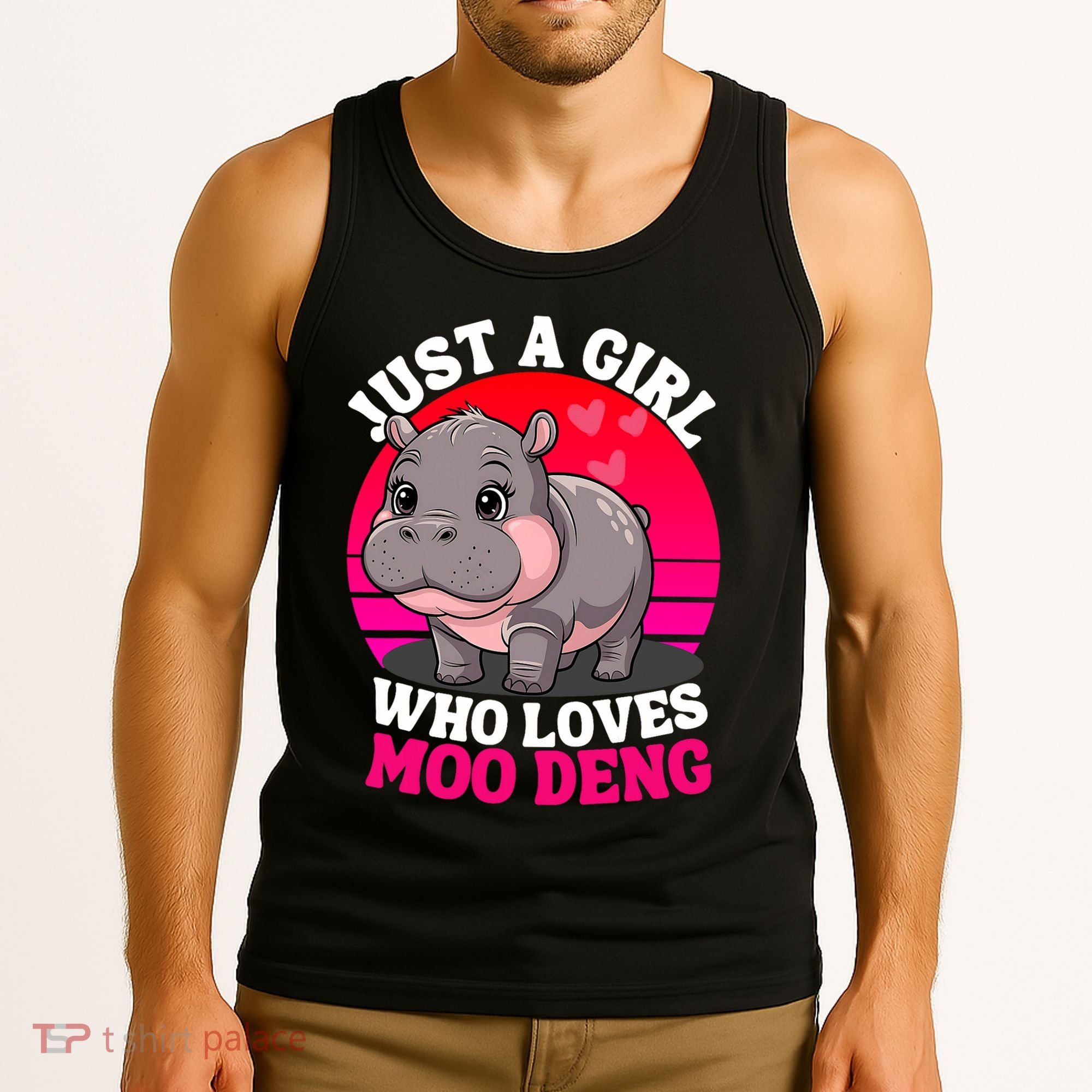 Moo Deng Just A Girl Who Loves Moo Deng Cute Baby Hippo Tank Top