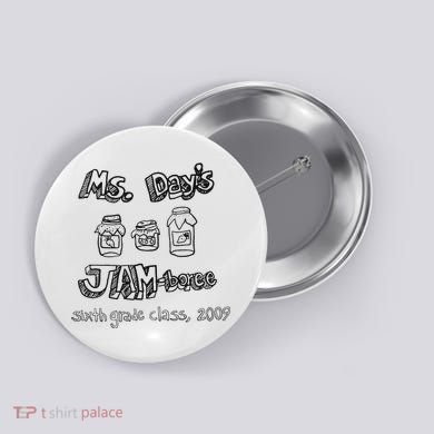 Ms. DayS Jam Boree Sixth Grade Class 2009 New Girl Funny Button