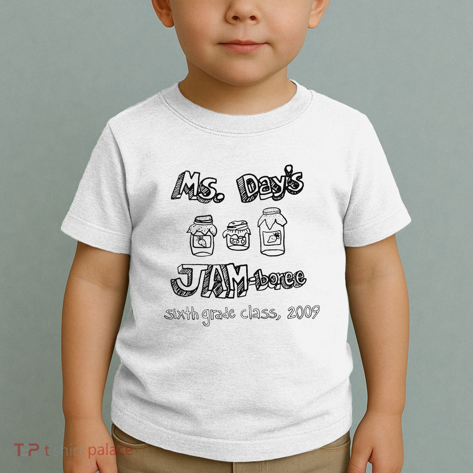 Ms. DayS Jam Boree Sixth Grade Class 2009 New Girl Funny Toddler T-Shirt
