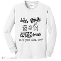 Ms. DayS Jam Boree Sixth Grade Class 2009 New Girl Funny Kids Long Sleeve Shirt thumb 0