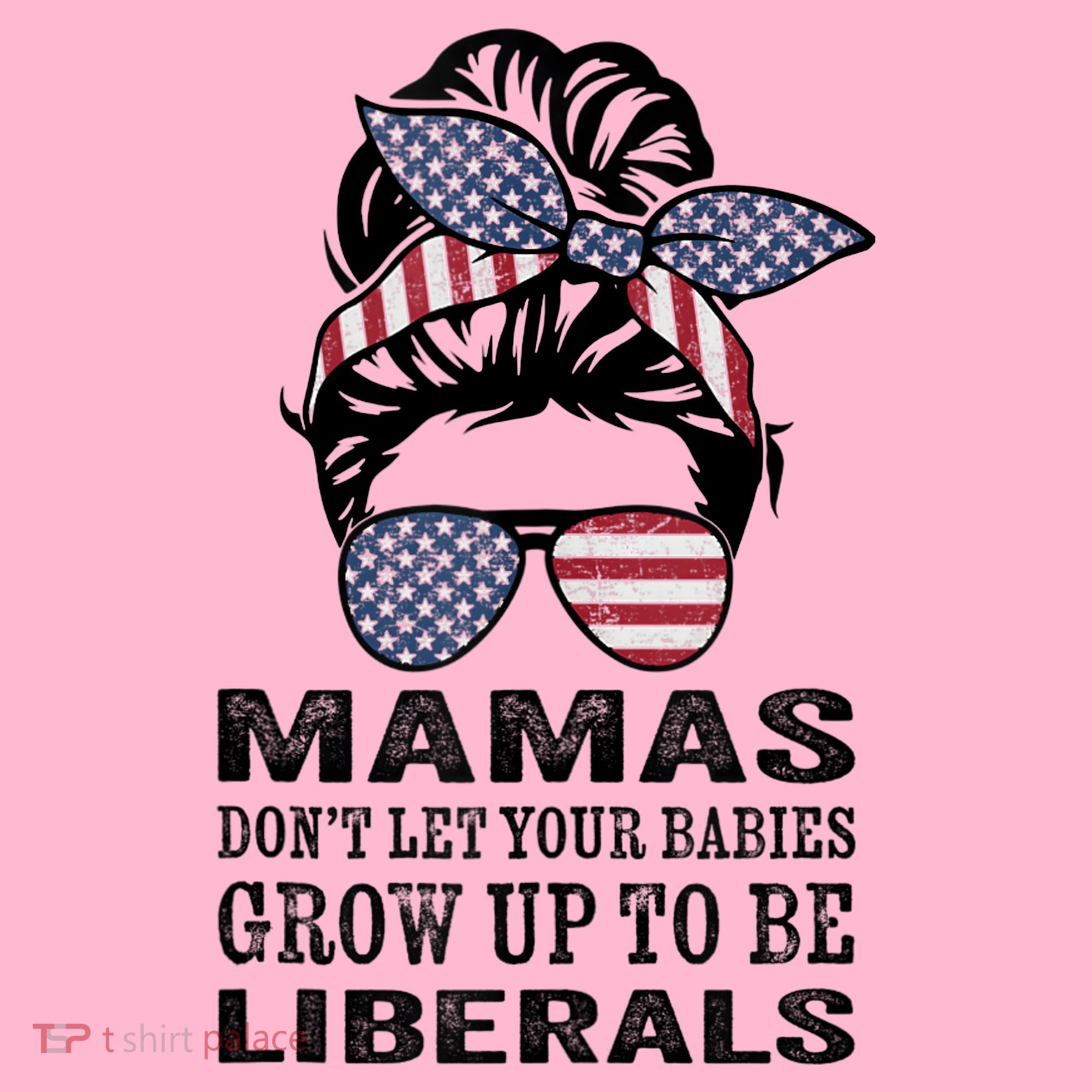 Mamas Don't Let Babies Grow Up To Be Liberals, USA Messy Bun Coaster