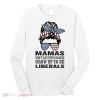Mamas Don't Let Babies Grow Up To Be Liberals, USA Messy Bun Long Sleeve Shirt thumb 0