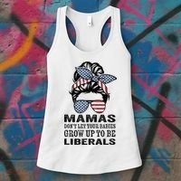 Mamas Don't Let Babies Grow Up To Be Liberals, USA Messy Bun Women's Tank Top thumb 3