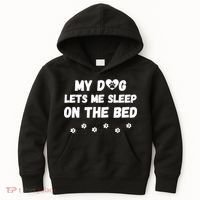 My Dog Lets Me Sleep On The Bed Funny Cute Dog Lover Premium Kids Hoodie thumb 0