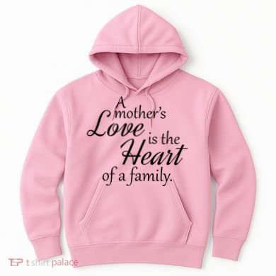 Mother's Day Love Quote Hoodie