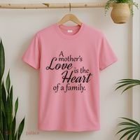 Mother's Day Love Quote T-Shirt thumb 2