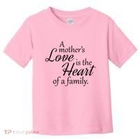 Mother's Day Love Quote Toddler T-Shirt thumb 0