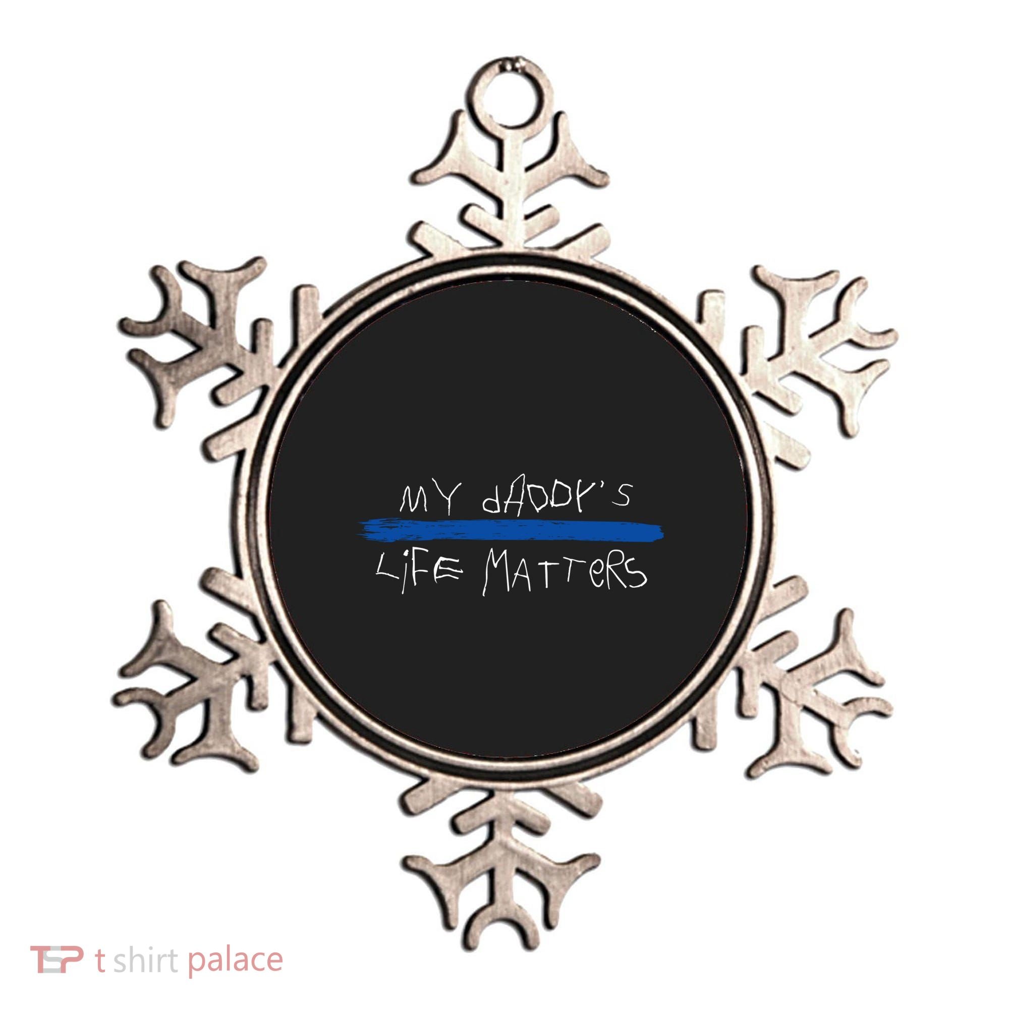 My Daddys Life Blue Lives Matter Police Suppor Cute Gift Ornament