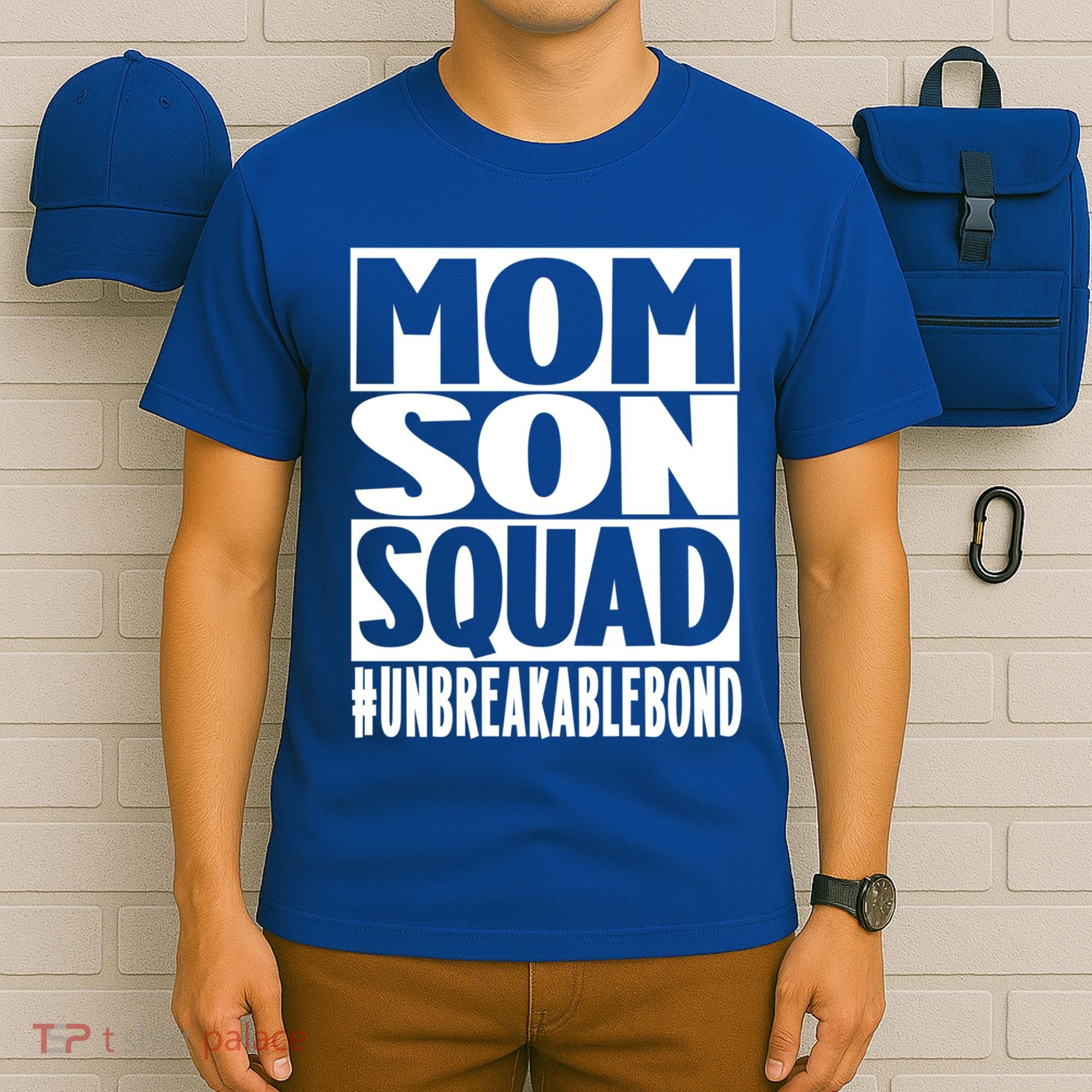 Mothers Day Mom Son Squad Unbreakable Bond Gift T-Shirt