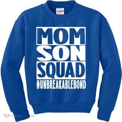 Mothers Day Mom Son Squad Unbreakable Bond Gift Kids Sweatshirt