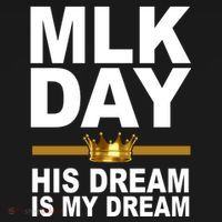 MLK Day Martin Luther King His Dream Is My Dream Hoodie thumb 7