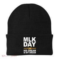 MLK Day Martin Luther King His Dream Is My Dream Beanie thumb 0