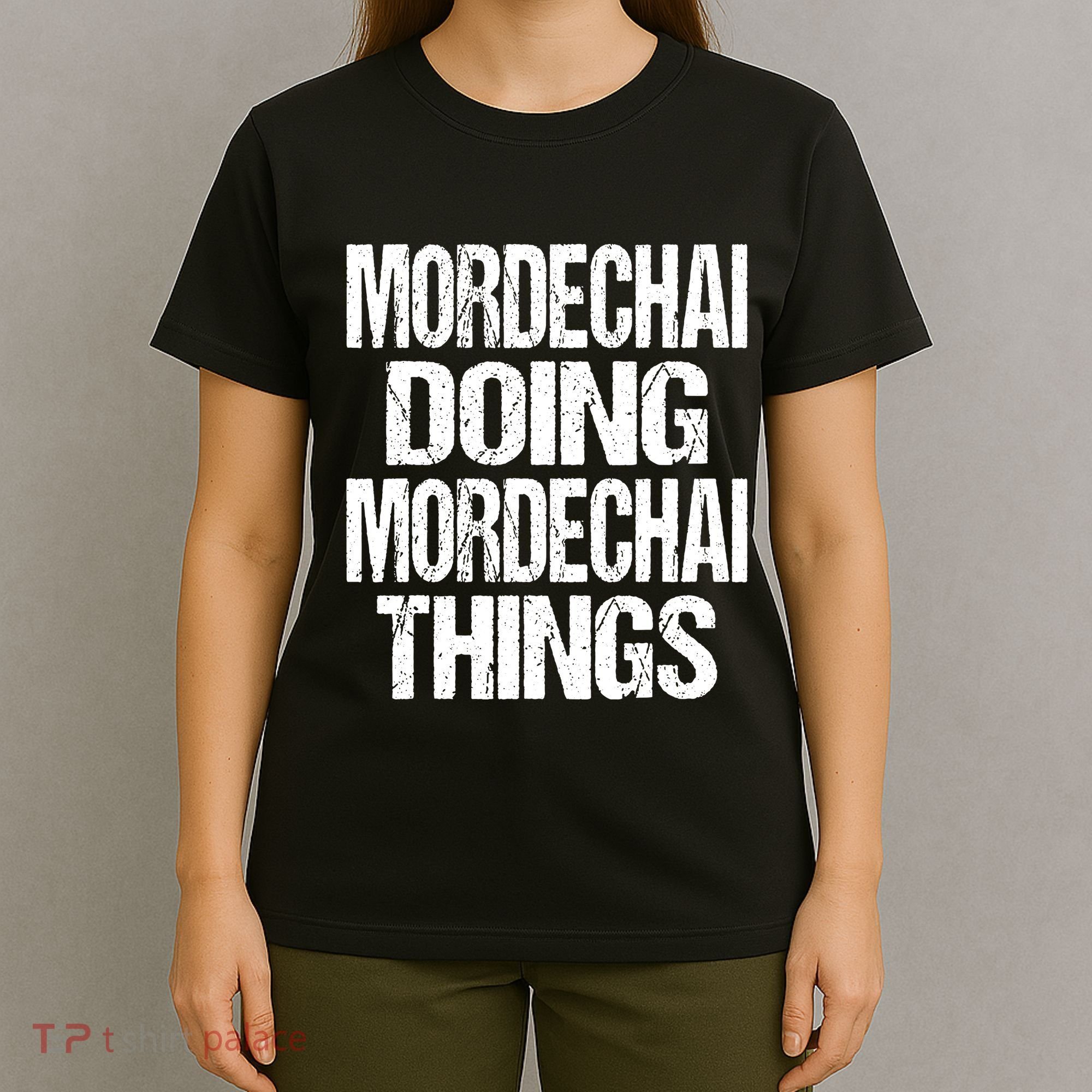 Mordechai Doing Mordechai Things Purim T-Shirt