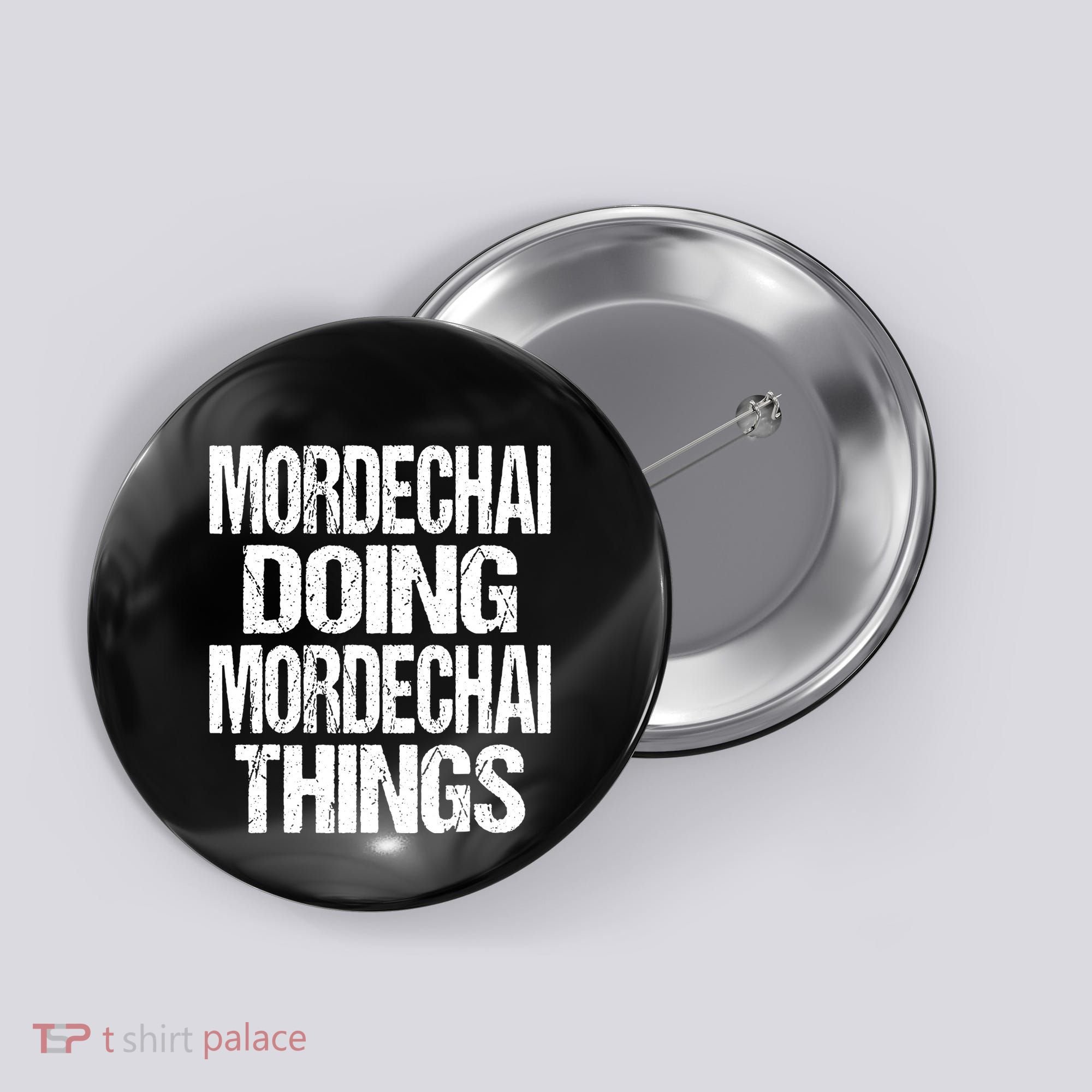 Mordechai Doing Mordechai Things Purim Button