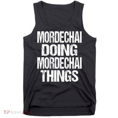 Mordechai Doing Mordechai Things Purim Tank Top
