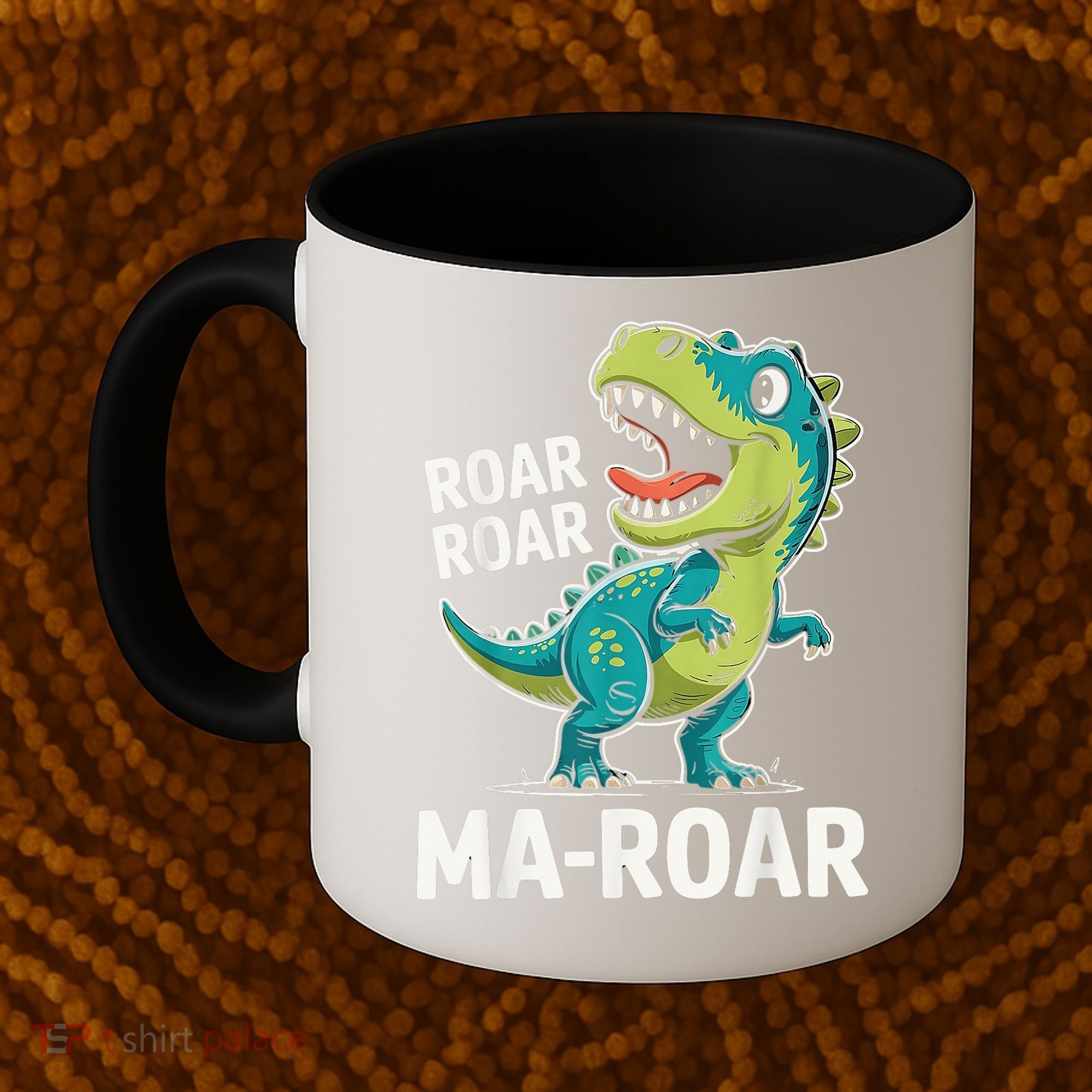 Ma-Roar Dinosaur Mom Quote Family Coffee Mug